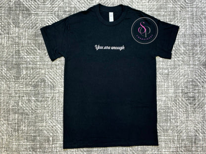 "You are enough" Embroidered Tee